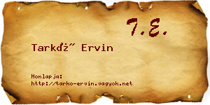 Tarkó Ervin névjegykártya